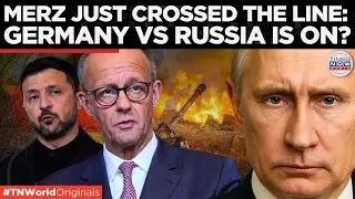 Merz&rsquo;s Germany Is at War With Russia? 5 Explosive Signs