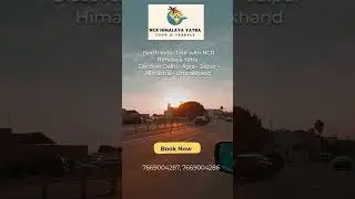 Best travel Agency Gurgaon- NCR Himalaya Yatra