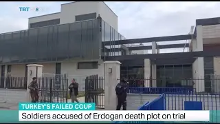 Turkey's Failed Coup: Soldiers accused of Erdogan death plot on trial