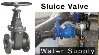 How Sluice Valve works - Water Supply