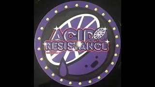 Acid Resistance 004 -Jah Scoop+ Steve Mills+ Jack Wax+ Zyco+ Cios+ No Sell Out Troopers : The Freak