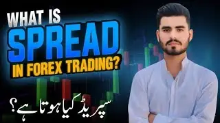 What Is Spread In Forex | Simple Explanation For Beginners | Class 6 | Fawad Shah Official