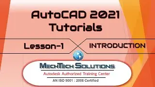 AutoCAD 2021 Tutorials Lesson-1 (Introduction)