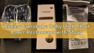 Review Lunobubo Baby High Chair Cover Restaurant with Strap Pads & 3-Point Harness, Machine Washable