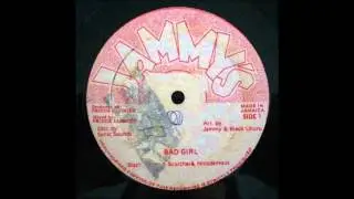 Black Uhuru, Nicodemus & Scorcher - Bad Girl 12