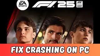 How To Fix F1 25 Crashes, Crash to Desktop (CTD), Crashing at Startup Error On PC | #f125