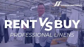 To Buy Or Rent Linens? Why Businesses Choose Superior Linen Rentals