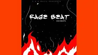 A X A - Rage Type Beat