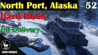 Oil Delivery ⚠️ SnowRunner Hard Mode ⚠️ Alaska Contracts