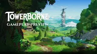 Towerborne: Gameplay Preview