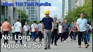 Nỗi Lòng Người Xa Sứ - Ai Đi Xa Quê Cũng Sẽ Khóc Khi Nghe Bài Này