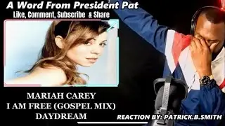 MARIAH CAREY - I AM FREE (GOSPEL MIX) -REACTION VIDEO