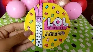 L.O.L CONFETTI POP CASERA!