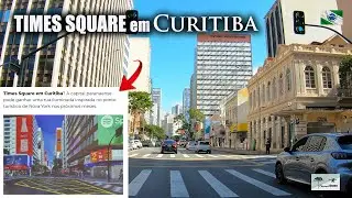 CURITIBA terá 'TIMES SQUARE' com TELÕES na Rua Marechal Deodoro