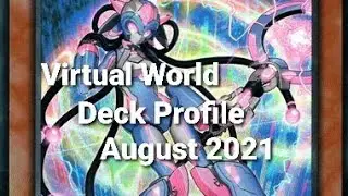 Virtual World Deck Profile August 2021