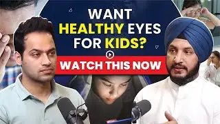 Dr Basu's Eye Care Hacks for Reducing Eye Stain in Kids | Eye Protection Tips, Eye Care Hacks