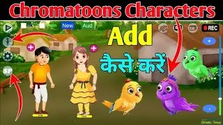 How to Add Custom Characters in Chroma toon | #2danimation #chromatoons