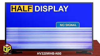 Half Display Problem on LED/LCD TV Screen | HV320WHB-N80 Panel Repair
