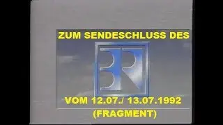 Ein BR SENDESCHLUSS vom 12.07.1992/ 13.07.1992 (mit BAYERNHYMNE - FRAGMENT)