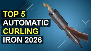 Top 5 Automatic Curling Iron 2026 | 2026 Auto Curl Wand
