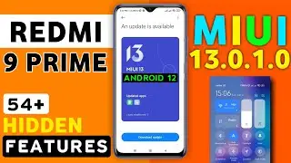 REDMI 9 PRIME MIUI 13.0.1.0 Update Features | 54+ Hidden Features | Redmi 9 Prime Android 12 #9Prime