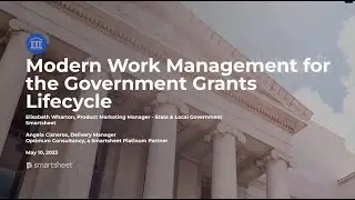 Modern Work Management for the Government Grant Lifecycle