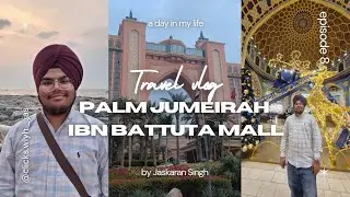 World&rsquo;s Largest Man-Made Island 😱 Palm Jumeirah | Ibn Battuta Mall &ndash; World Tour Inside a Mall 🌍 