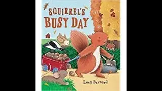Squirrel's  Busy Day - Stories for Kids