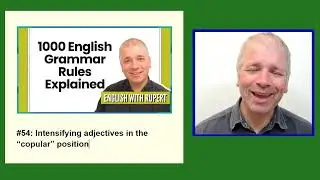 54/1000 Special Rules for Intensifying Adjectives (1000 English Grammar Points Explained)