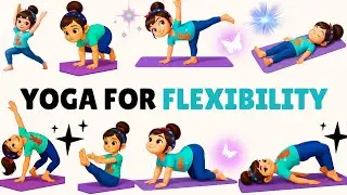 Yoga for Kids: Boost Flexibility & Relaxation | Fun and Easy Poses for Children