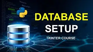 🚀 Tkinter Database Setup | Modern Python GUI + SQLite Tutorial, Class-7