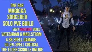 ESO One Bar Magicka Sorcerer Solo PVE Build - Waking Flame - Maelstrom Arena & Vateshran Hollows