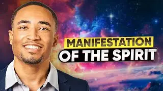 Manifestation of the Spirit | Activities of God