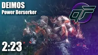 [qF] Deimos - Power Berserker | 2:23