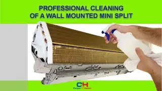 How to Clean Cooper&Hunter Mini Split Wall Mount A/C