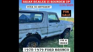 BRIAN BEALER is Roundem Up FOR SALE 1978 1979 FORD BRONCO 10K & UNDER