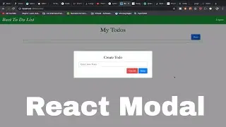 How to create a modal in Reactjs/Hooks. Best To Do List App #15.
