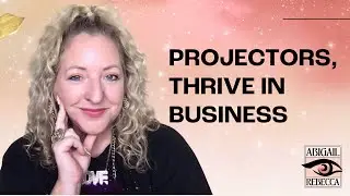 PROJECTOR SUCCESS IN HUMAN DESIGN | MASTERING THE INVITATION STRATEGY
