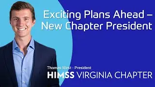 New HIMSS Virginia Chapter President: Exciting Plans Ahead! #healthit