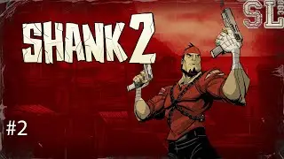 Shank 2 #2 (PC) (No Commentary) - Slavi398BG