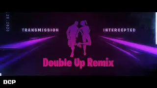 Fortnite - Double Up (Remix)