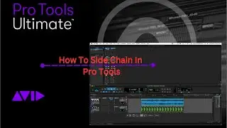 Unlock the Secrets of Sidechaining in Pro Tools!