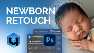 Как естественно отретушировать кожу новорождённого за несколько минут | Retouch4me AI Plugins