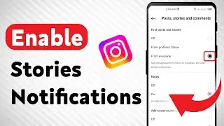 How to Enable Stories Notifications On Instagram (Updated)