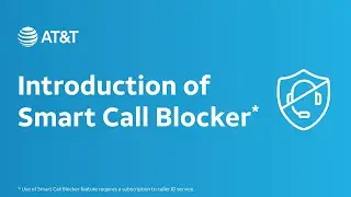 Introduction of Smart Call Blocker for AT&T DECT Phones