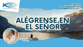 Alégrense en el Señor- Grupo de Realidades Mixtas- Teólogo Oscar Henao