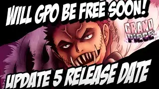 [GPO] UPDATE 5 RELASE DATE AND IS IT RELASING FREE!!