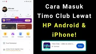Cara Login Timo Club | Cara Masuk Aplikasi Timo Club