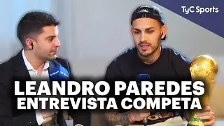 LEANDRO PAREDES EN TyC SPORTS 🔥 