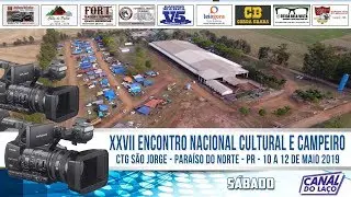 XXVII Encontro Nacional Cultural e Campeiro - CTG São Jorge - Paraíso do Norte-PR